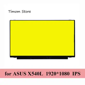 1920*1080 за лаптоп ASUS X540L LCD led Тънък Матричен eDP 30pin HD 1366*768 FHD TN до IPS Full HD Матов 15,6 инча Гъвкав Екран