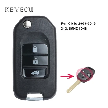 Keyecu Обновен Флип Дистанционно Кола Ключодържател 3 Бутона 313,8 Mhz ID46 Чип за Honda Civic 2009 2010 2011 2012 2013